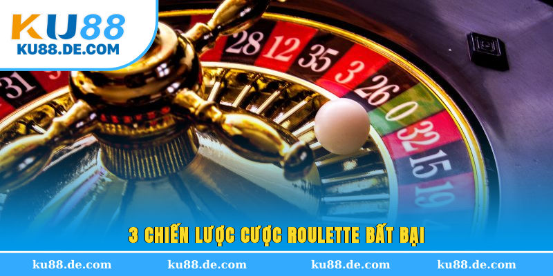 3 chiến lược cược Roulette bất bại