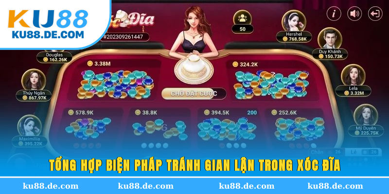 Tổng hợp biện pháp tránh gian lận trong xóc đĩa